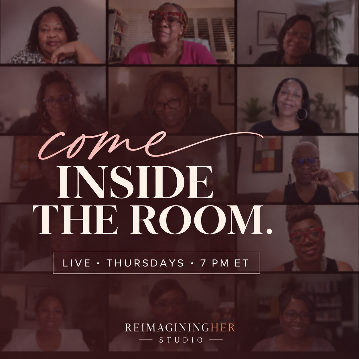 ReimaginingHER Studio: Come inside the room. Live Thursdays at 7 PM Eastern.